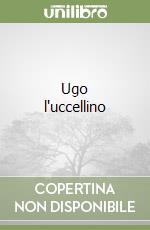 Ugo l'uccellino