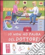 Io non ho paura del dottore! libro