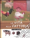 La vita alla fattoria libro