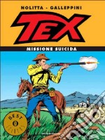 Tex. Missione suicida libro