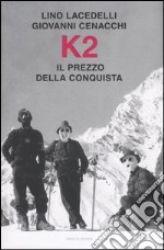 K2. Il prezzo della conquista