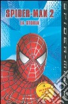 Spider-Man 2. La storia libro