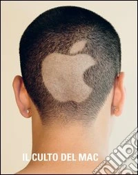 Il culto del Mac libro
