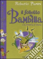 Le Avventure del folletto Bambilla libro