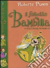 Il Folletto Bambilla e la bicicletta impossibile libro