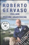 Italiani pecore anarchiche libro