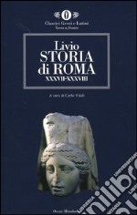 Storia di Roma. Libri XXXVII-XXXVIII. Testo latino a fronte libro