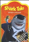 Shark Tale. Gioca e colora libro