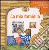 I libri di Tommi. La mia famiglia libro