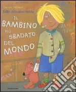 Il bambino più sbadato del mondo