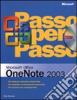 Microsoft Office OneNote 2003 passo per passo. Con 2 CD-ROM