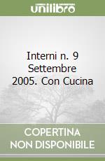 Interni n. 9 Settembre 2005. Con Cucina