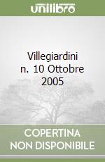 Villegiardini n. 10 Ottobre 2005 libro