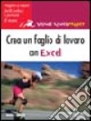 Crea un foglio di lavoro con Excel libro