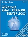 Microsoft Windows Small Business Server 2003. Con CD-ROM libro