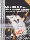 Mac OS X Tiger alla massima potenza libro