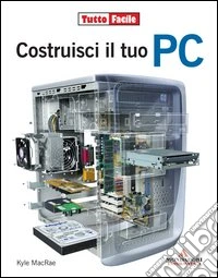 Costruisci il tuo PC libro