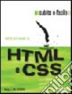 HTML e CSS. Subito e facile libro