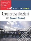 Crea presentazioni con PowerPoint libro