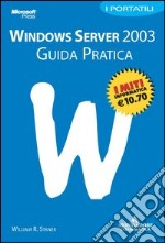 Windows Server 2003. Guida pratica libro