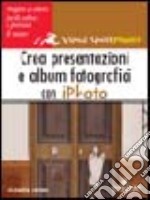 Crea presentazioni e album fotografici con iPhoto libro