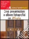 Crea presentazioni e album fotografici con iPhoto libro