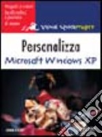 Personalizza Microsoft Windows XP libro