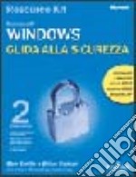 Windows Server 2003 Resource Kit. Guida alla sicurezza. Con CD-ROM libro