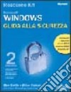 Windows Server 2003 Resource Kit. Guida alla sicurezza. Con CD-ROM libro