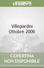 Villegiardini Ottobre 2006 libro