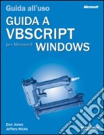 Guida a VBScript per Microsoft Windows