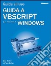 Guida a VBScript per Microsoft Windows libro