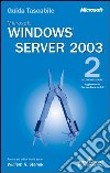 Windows Server 2003. Guida tascabile libro