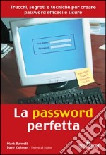 La password perfetta libro