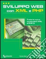 Sviluppo Web con XML e PHP libro