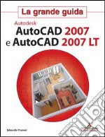 AutoCad 2007 e AutoCad 2007 LT libro