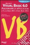 Visual Basic 6. Aggiornare le applicazioni libro