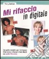 Mi rifaccio in digitale libro