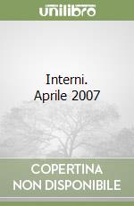 Interni. Aprile 2007 libro