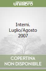 Interni. Luglio/Agosto 2007 libro