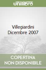 Villegiardini Dicembre 2007