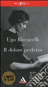 Il dolore perfetto libro