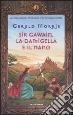 Sir Gawain, la damigella e il nano libro