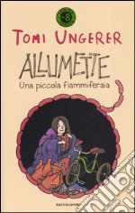 Allumette. Una piccola fiammiferaia libro