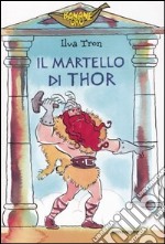 Il martello di Thor libro