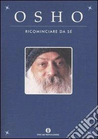 Ricominciare da sé libro