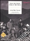 Long Way Round. Viaggio in motocicletta da un capo all'altro del mondo libro