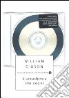 L'accademia dei sogni libro di Gibson William