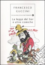 La legge del bar e altre comiche libro