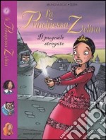 Il Pugnale stregato. La principessa Zelina. Vol. 7 libro